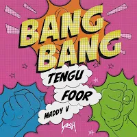 Tengu — Bang Bang Ft Foor & Maddy V — обложка
